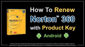 How to Renew Norton 360 with Product Key in Android