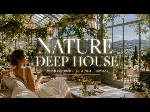 Chill French Deep House Mix - The Kind of Music That Makes Time Disappear Completely