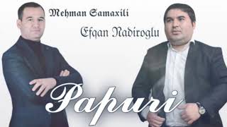 Mehman Samaxili & Efqan Nadiroglu - Popuri 2021 Resimi