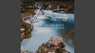 Tranquil Waters' Meditation