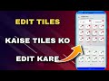hold and drag to rearrange tiles All Device | All Device icon setting | hold and drag to arrange