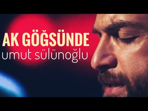 Umut Sülünoğlu - Ak Göğsünde Nokta Nokta Ben Olam