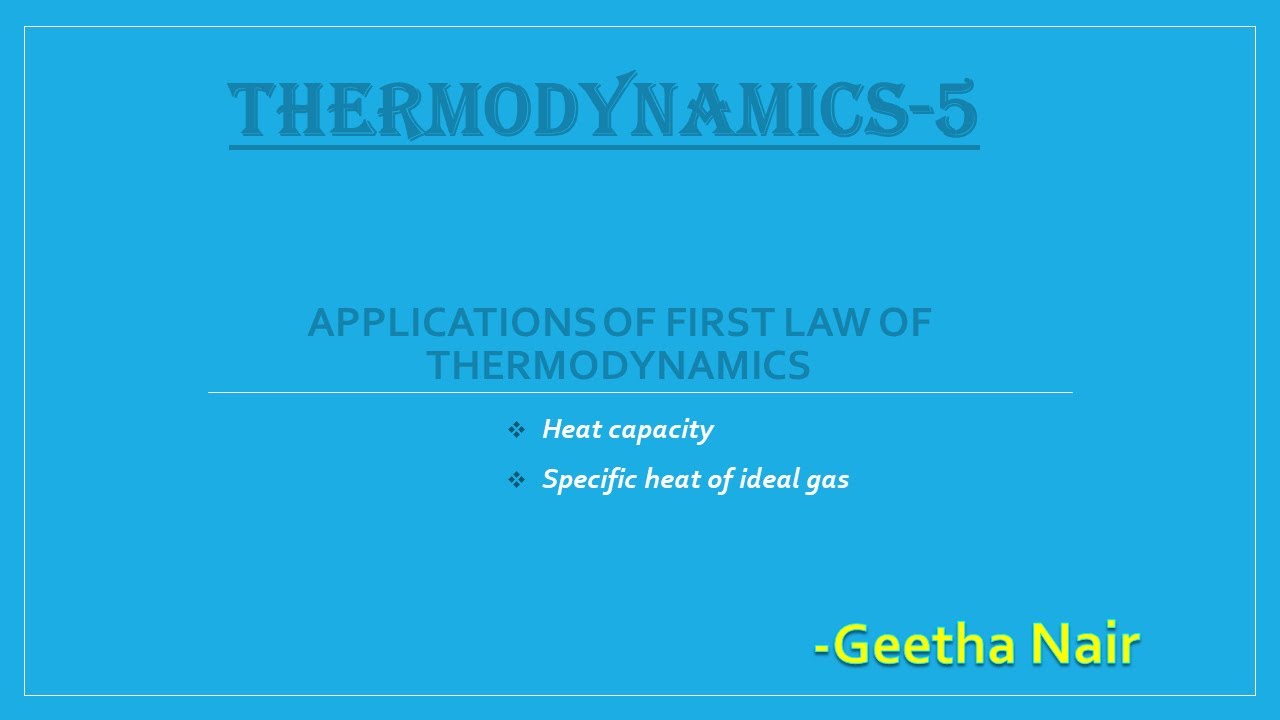 Thermodynamics- 5 (Heat capacity & Specific heat of ideal gas)