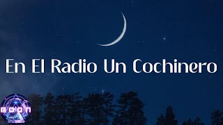 Victor Cibrian - En El Radio Un Cochinero (Lyrics)