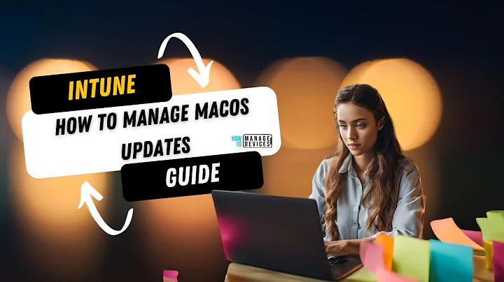 How to Manage macOS Updates using Intune