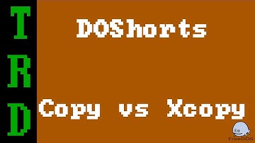 DOShorts | Copy vs Xcopy - DOS and FreeDOS