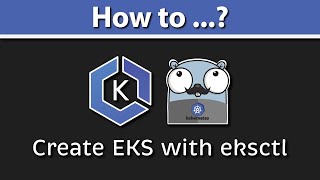 Eksctl Tutorial: AWS EKS Cluster Setup (Create EKS Cluster & Manage & Upgrade EKS Cluster) Ep 3