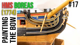 Restoration & Upgrading of the HMS BOREAS (1774) model #17 - Painting the BOW