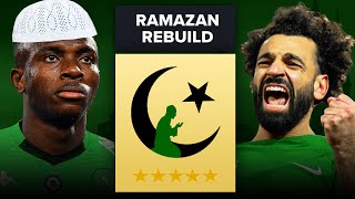 RAMAZAN ÖZEL SADECE MÜSLÜMAN FUTBOLCULARLA REBUILD // FIFA 23 KARİYER MODU