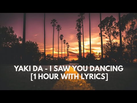 Yaki Da - I Saw You Dancing