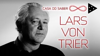 O PROBLEMA SÃO OS OUTROS: O CINEMA DE LARS VON TRIER | SÉRGIO RIZZO