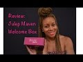 Review: Julep Maven Welcome Box