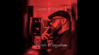 Devran & Chanan - Siqarete Benzedirem | Azeri Music [OFFICIAL] Resimi