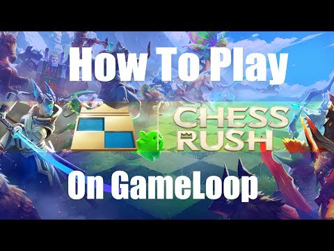 Chess Rush Co-op Mode and Gameloop Emulator to Play in PC –