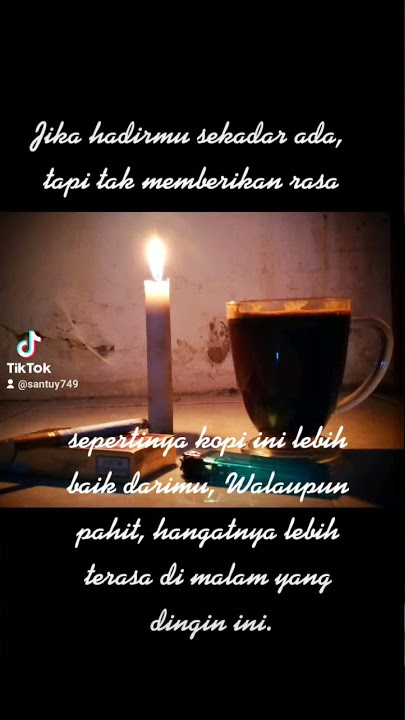 Antara Kopi atau Dirimu☕🚬 #storywa.