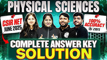 CSIR NET June 2025 Complete Solutions & Answer Key | CSIR NET 2025 Physical Science |  100% Accuracy