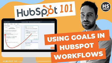 Using Goals in HubSpot Workflows