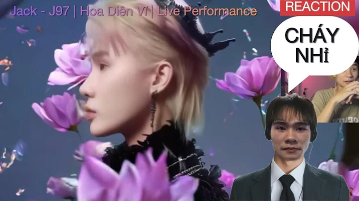 Reaction Jack J97 – Hoa Diên Vĩ | Live Performance Cực Đỉnh | Sâm Sâm