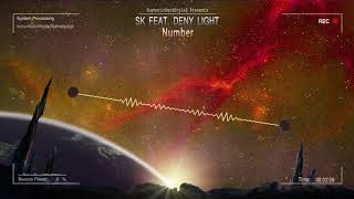 SK feat. Deny Light - Number [Free Release]