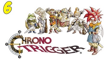 Chrono Trigger | Long Playthrough | Day 6