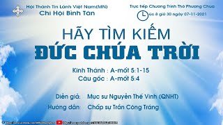 HTTL BÌNH TÂN - Chương Trình Thờ Phượng Chúa - 07/11/2021