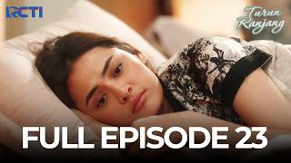 (FREE) FULL EPISODE 23 TURUN RANJANG | DRAMA TERBAIK