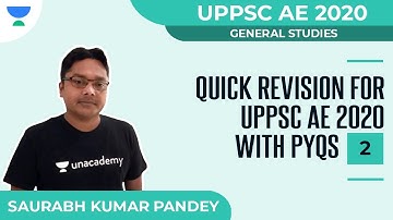 Quick Revision for UPPSC AE 2020 with PYQs - 2 | General Studies | Saurabh Kumar Pandey