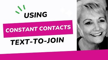 Constant Contacts Text-to-Join Feature