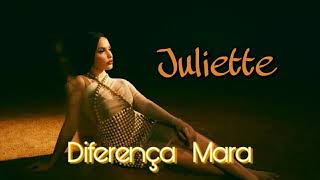 Diferença Mara - Juliette | Visualizer Resimi