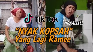 Video TIK-TOK 'Nyak Kopsah Yang Lagi Viral'