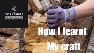 How I learnt my craft