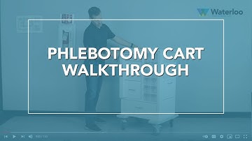 Phlebotomy Cart Walkthrough