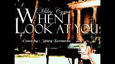song cover ( When I look at you) - Miley Cyrus // ...