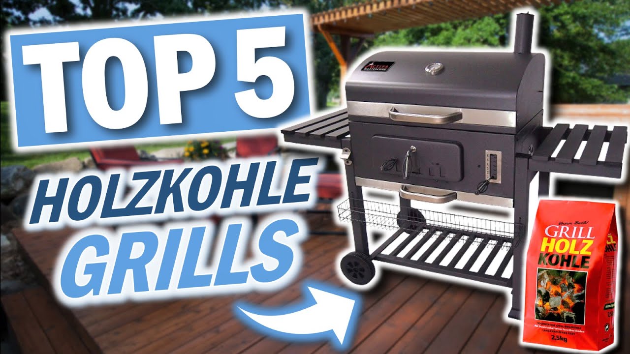 Die besten HOLZKOHLE GRILLS