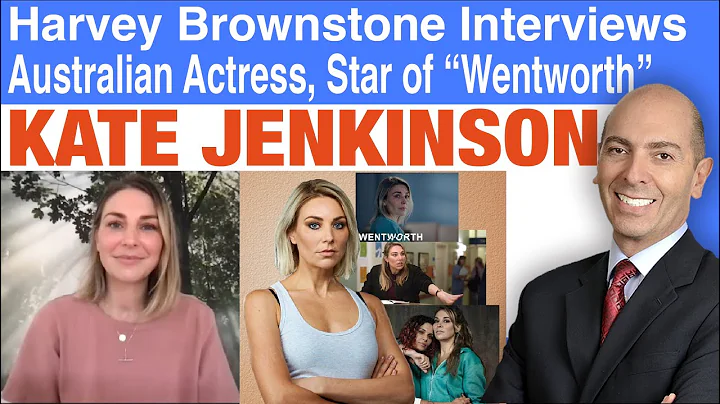 Harvey Brownstone Interviews Kate Jenkinson, Austr...