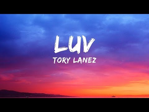 Tory Lanez   Luv Lyrics
