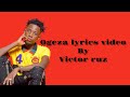 victor ruz - Ogeza official Lyrics video