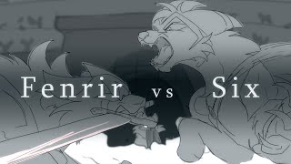 Fenrir vs Six | Animatic