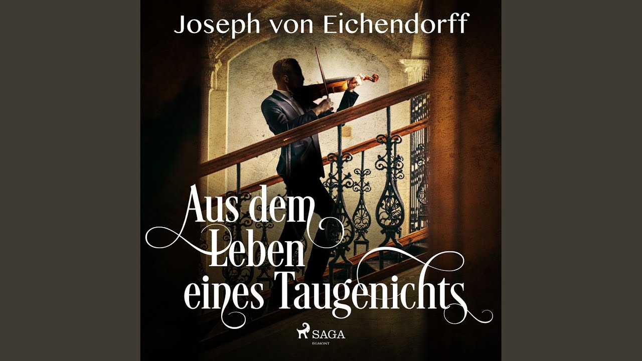 Kapitel 23.2 - Aus dem Leben eines Taugenichts - YouTube