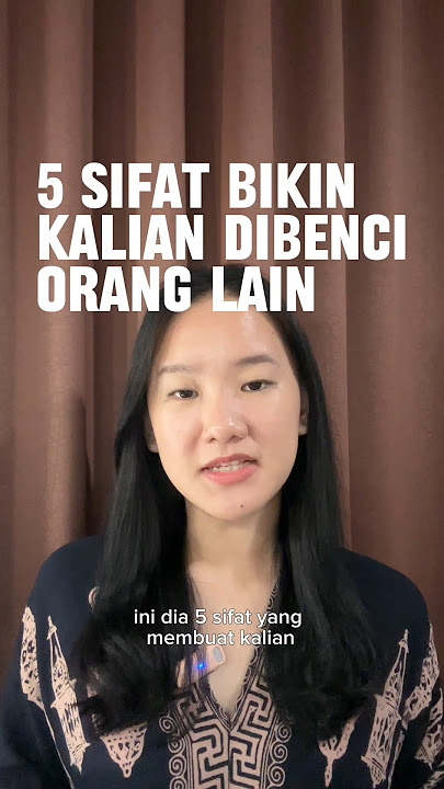 PENYEBAB ORANG MENJAUH DARI KITA