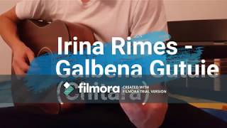 Irina Rimes - Galbena Gutuie (Chitara) |Melodie : Nica Zaharia | Versuri : Adrian Paunescu