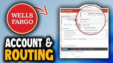 How to Find Your Wells Fargo Account and Routing Numbers - Easy Guide