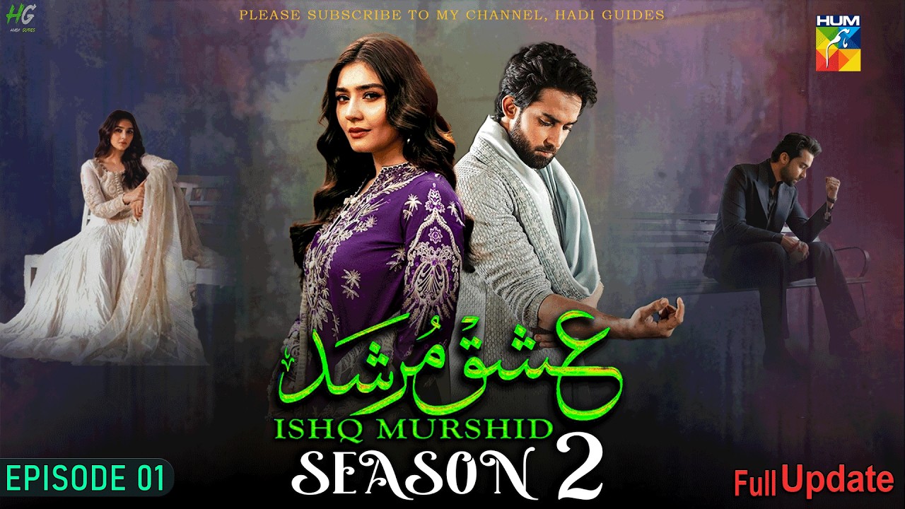 Ishq Murshid - Season 2 | Episode 01 | Bilal Abbas & Durefishan | Drama Kab Aayega? Ep 1 Full Update