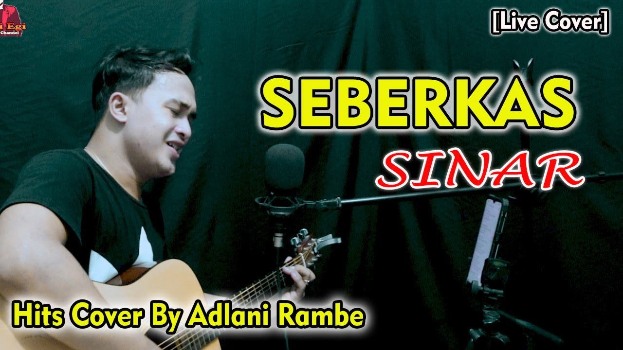 Seberkas Sinar Nike Ardilla Live Cover By Soni Egi Hits Cover Adlani Rambe Youtube