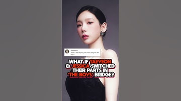 What if Taeyeon & Jessica switched parts in 