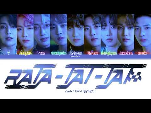 Golden Child (골든차일드) - RATA-TAT-TAT [Color Coded Lyrics Eng/Rom/Kan]