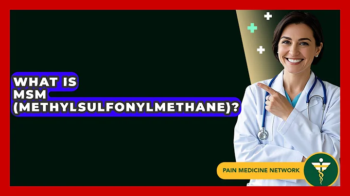 What Is MSM (Methylsulfonylmethane)? - Pain Medicine Network