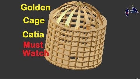 Catia V5 Tutorial Beginner golden cage design