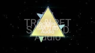 DJ Terompet Sakti 8D Audio