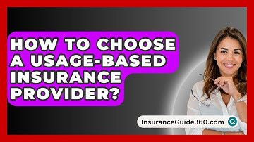 How To Choose A Usage-based Insurance Provider? - InsuranceGuide360.com